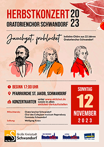 Am 12. November 2023 findet in der Pfarrkirche St. Jakob Schwandorf das Herbstkonzert 2023 statt. Dieses Konzert findet in Zusammenarbeit mit dem Kulturamt der Stadt Schwandorf statt. Der Vorverkauf hat bereits begonnen.